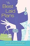 The Best Laid Plans: A Novel