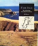 Fair Isle : the archaeology of an island community