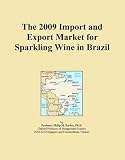The 2009 Import and Export Market for Sparkling Wine in Brazil