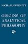Origins of Analytical Philosophy