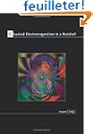 Classical Electromagnetism in a Nutshell