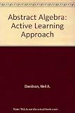 Abstract algebra : an active learning approach