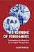The Kinning of Foreigners: Transnational Adoption in a Global Perspective