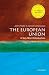 European Union: A Very Short Introduction (Very Short Introductions)