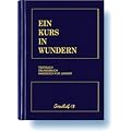 Ein Kurs in Wundern: Textbuch /�bungsbuch /Handbuch f�r Lehrer