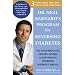 Books : Dr. Neal Barnard's Program for Reversing Diabetes: The Scientifically Proven System for Reversing Diabetes Without Drugs