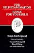 For Self-Examination/Judge for Yourselves : Kierkegaard's Writings, Vol 21