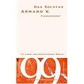 Armand V: Fussnoten zu einem unausgegrabenen Roman
