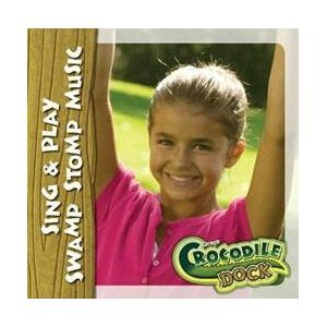 Crocodile Dock: Sing & Play Swamp Stomp Music