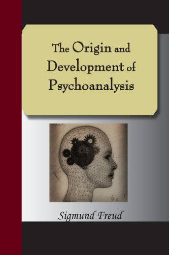 The Origin and Development of Psychoanalysis