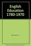English popular education, 1780-1970