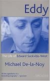 Review Arcadia Books  / Eddy: Life of Edward Sackville-West