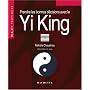 Prendre les bonnes décisions avec le Yi-King