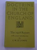 Doctrine in the Church of England (1938) : the report of the Commission on Christian Doctrine appointed by the Archbishops of Canterbury and York