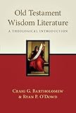 ISBN 9780830838967 product image for Old Testament Wisdom Literature: A Theological Introduction | upcitemdb.com