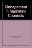 Management in marketing channels