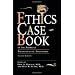 Ethics Case Book: Of the American Psychoanalytic Association