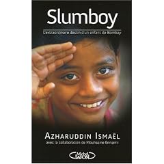 Slumboy : L'extraordinaire destin d'un enfant de Bombay