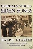 Gorbals voices, siren songs