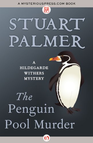 The Penguin Pool Murder (The Hildegarde Withers Mysteries)