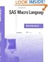 SAS Macro Language: Reference