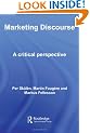 Marketing Discourse: A Critical Perspective (Routledge Interpretive Marketing Research)