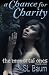 A Chance for Charity: The Immortal Ones
