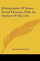 Bibliography of Henry David Thoreau,: With an outline of his life