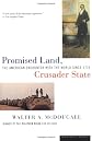 Promised Land, Crusader State