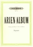 Produkt-Bild: Arien-Album - Ber&uuml;hmte Arien f&uuml;r Sopran: mit Klavierbegleitung / Gesang und Klavier