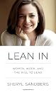 Lean In: Women, Work, and the Will to...
