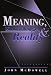 Meaning, Knowledge, and Reality