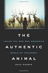 The Authentic Animal: Inside the Odd...