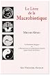 Livre de la Macrobiotique (le)