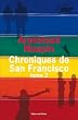 Chroniques de San Francisco, Tome 2 :