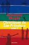 Chroniques de San Francisco, Tome 2 :