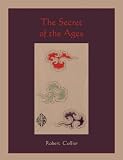 The Secret of the Ages