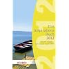Das Inspirationsbuch 2012: Neues wagen - Sehnsucht nach Mehr (HERDER spektrum)
