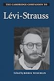 The Cambridge companion to Levi-Strauss