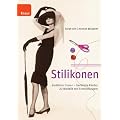 Stilikonen: Ber�hmte Frauen - Ber�hmte Kleider