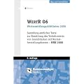 WertR. Wertermittlungs-Richtlinien 2006 und Normalherstellungskosten NHK 2000: Sammlung amtlicher Texte zur Ermittlung des Verkehrswertes von Grundst�cken mit Normalherstellungskosten NHK 2000