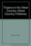 Trojans in the West Country