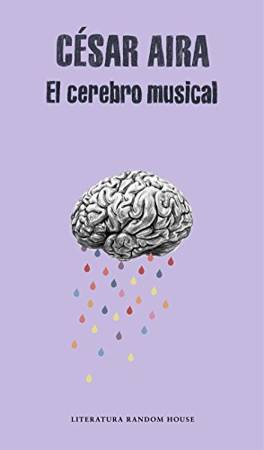 El cerebro musical: Relatos reunidos (Spanish Edition)