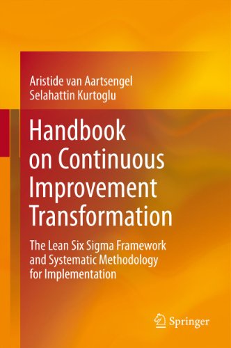 Handbook on Continuous Improvement Transformation: The Lean Six Sigma Framework and Systematic Methodology for Implementation On Sale