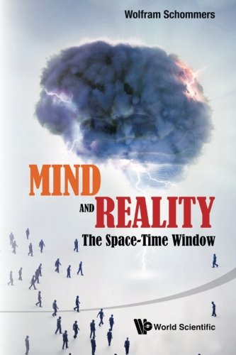 Mind and Reality: The Space-Time Window