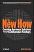The New How: Creating Business Solutions Through Collaborative Strategy