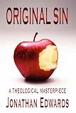 Original Sin (The Works of Jonathan Edwards Series, Volume 3)