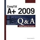 Click here to buy CompTIA A+ 2009 Q&A by Inc. Chimborazo Publishing.