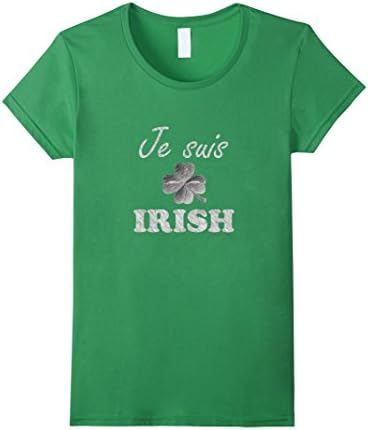 Women's VibrantWares: French Je Suis Irish Shamrock Funny T-Shirt XL Grass