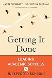 Getting It Done: Leading Academic Success in Unexpected Schools